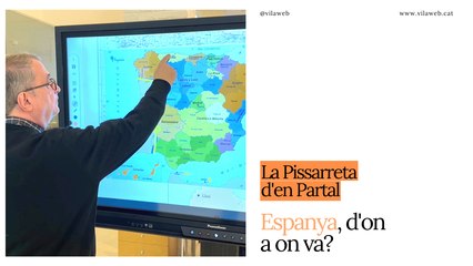 La Pissarreta d'en Partal: Espanya, d'on a on va?