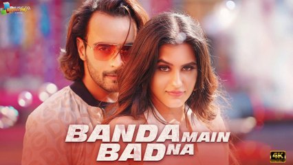 Banda Main Bad Na - Official Music Video | Pawni Pandey & Tushar Verma | Angad Hasija & Arushi Handa | 4k uhd video  2023