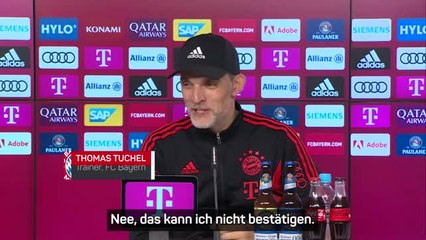 Tuchel über Kolo Muani: "Im Moment kein Thema"