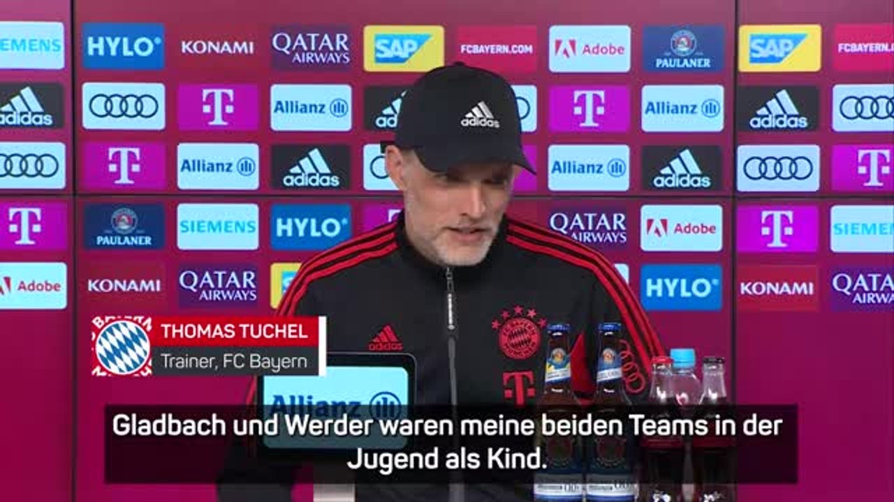 Tuchel: 'Gladbach und Werder waren meine Teams'