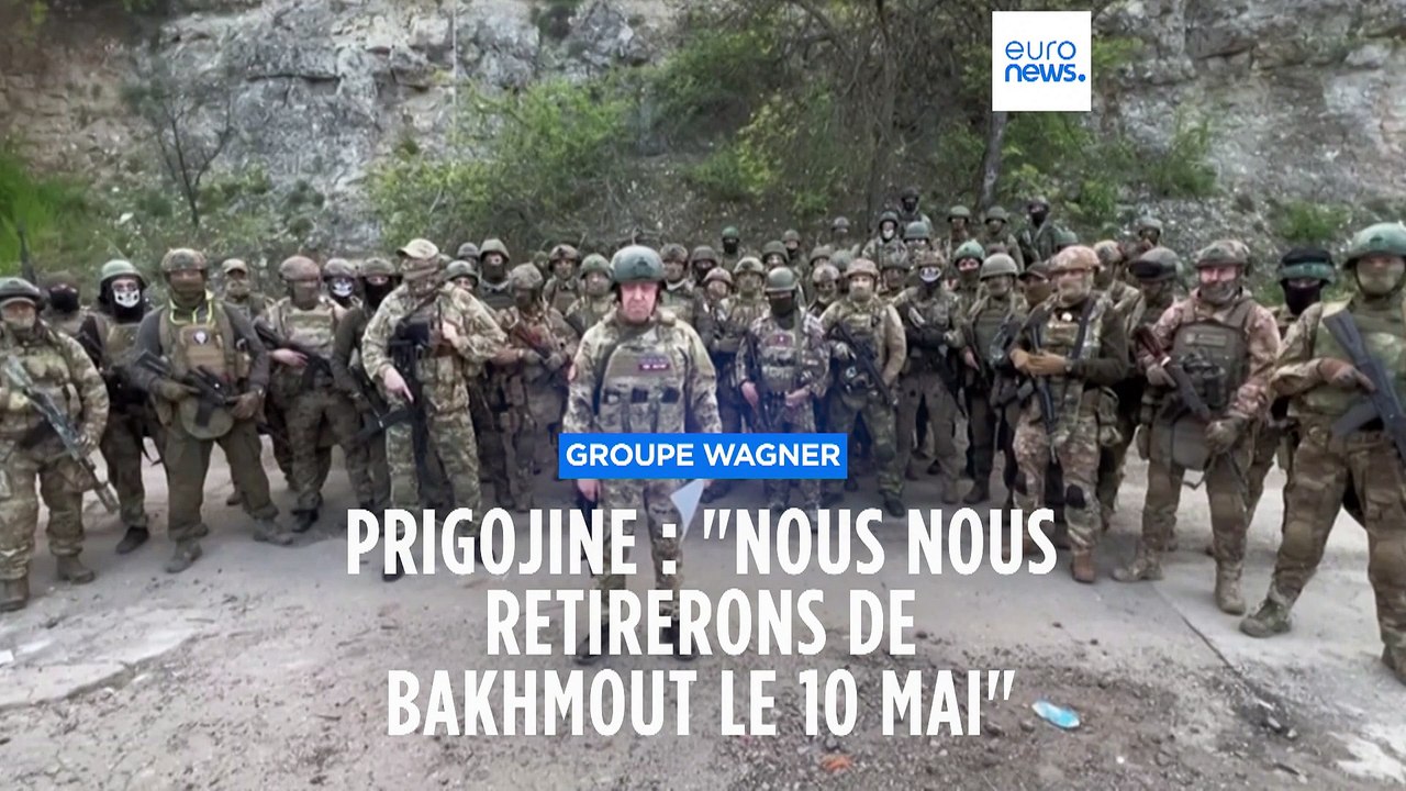 Guerre en Ukraine : le groupe Wagner menace de se retirer de Bakhmout le 10 mai, faute de munitions