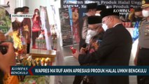 Wapres Maruf Amin Apresiasi Produk Halal UMKM Bengkulu
