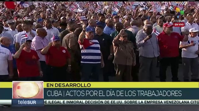 Cubanos conmemoran el Día de los Trabajadores con multitudinaria concentración