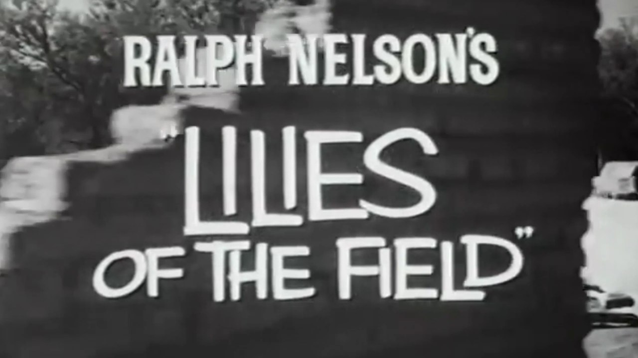 LILIES OF THE FIELD (1963) Trailer VO Vidéo Dailymotion