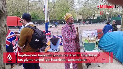 Londra'da taç giyme töreni için hazırlıklar tamamlandı