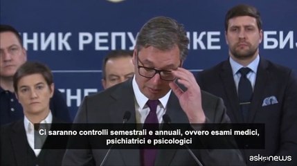 Presidente Vucic: "disarmo quasi completo" in Serbia dopo le stragi