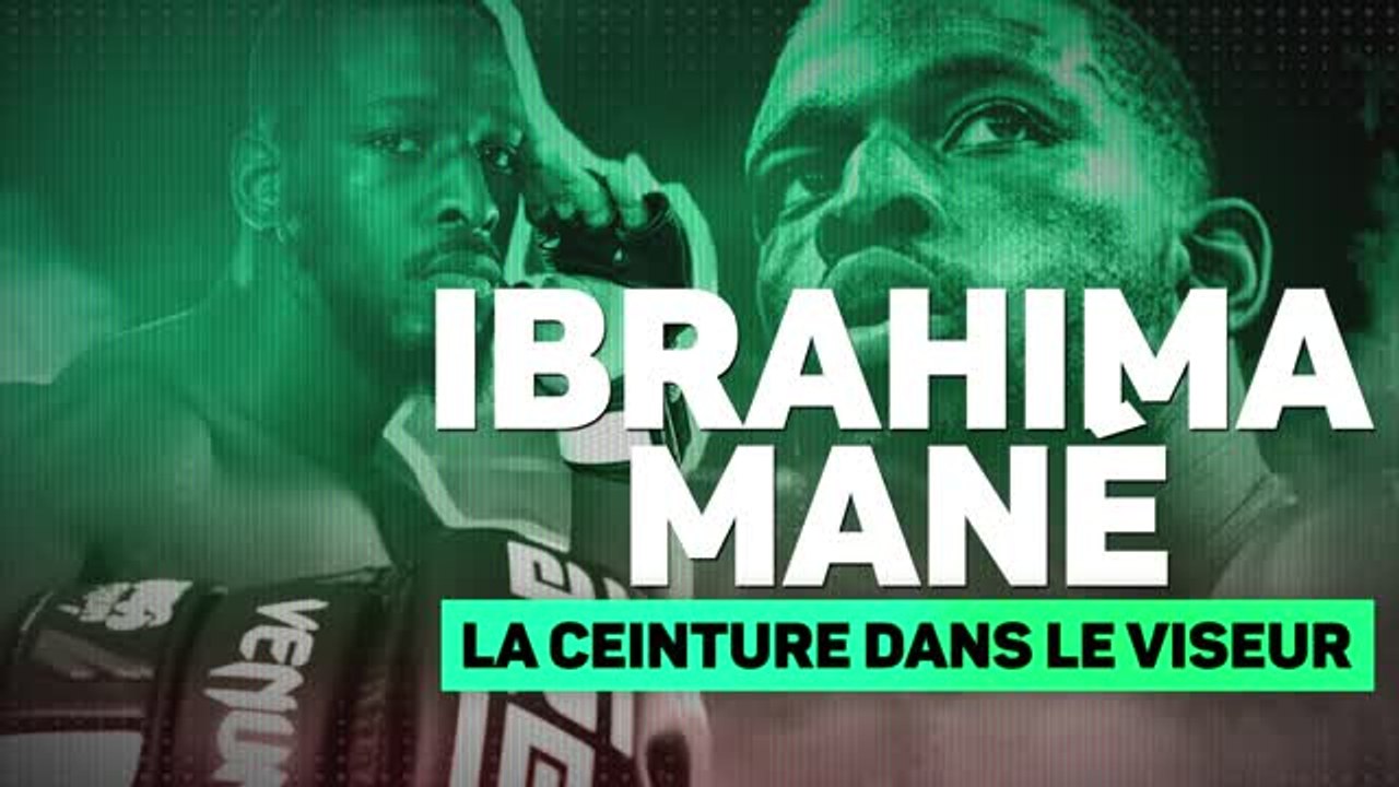 ARES 15 - Ibrahima Mané, la ceinture dans le viseur