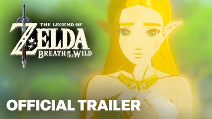 The Legend of Zelda: Breath of the Wild - Official Story Recap Trailer