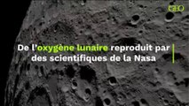 De l’oxygène lunaire reproduit par des scientifiques de la Nasa