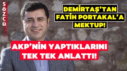 Selahattin Demirtaş'tan Fatih Portakal'a Mesaj! AKP'nin Planlarını Tek Tek Anlattı