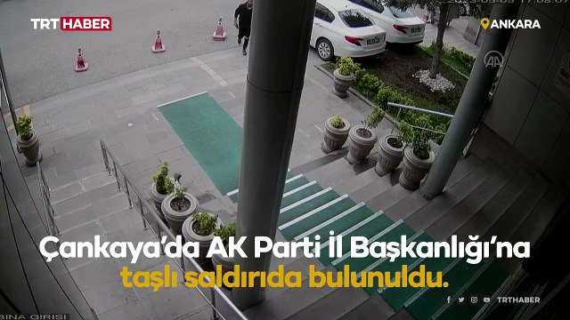 AK Parti Ankara İl Başkanlığı binasına taşlı saldırıda 1 gözaltı