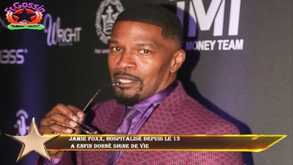 Jamie Foxx, hospitalisé depuis le 13  a enfin donné signe de vie