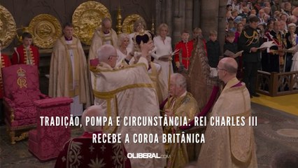 Tradição, pompa e circunstância: rei Charles III recebe a coroa britânica