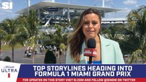 Miami Grand Prix: Top Storylines Heading Into Race