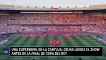 Una Superbowl en La Cartuja Ozuna lidera el show antes de la final de Copa del Rey