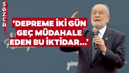Temel Karamollaoğlu'ndan İstanbul Mitinginde Deprem Vurgusu! 'İki Gün Geç Müdahele Eden İktidar...'