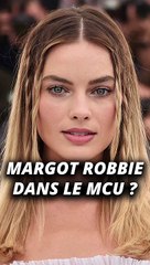 MARGOT ROBBIE dans les 4 FANTASTIQUES ?! #marvel