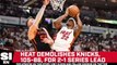 Heat Defeat Knicks, 105–86, for 2–1 Series Lead