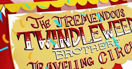 Nomad of Nowhere Nomad of Nowhere E004 – The Twindleweed Brothers Traveling Circus