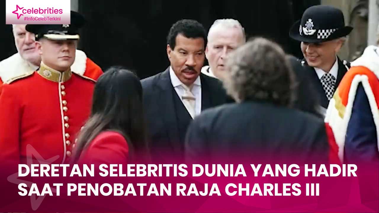 Deretan Selebritis Dunia yang Hadir saat Penobatan Raja Charles III