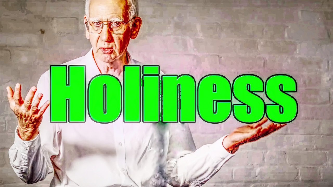 Holiness