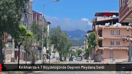 Kırıkhan'da 4.7 Büyüklüğünde Deprem Meydana Geldi