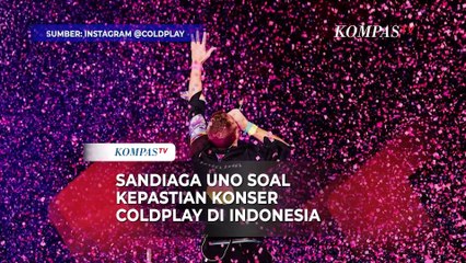 Kepastian Konser Coldplay, Sandiaga Uno Sebut Kemungkinan di Akhir Tahun: Mohon Sabar!