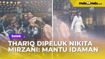 Thariq Halilintar Dipeluk Nikita Mirzani: Menantu Idaman Geni Faruk, Akhlaknya Cantik Luar Dalam