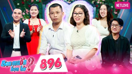 Bạn Muốn Hẹn Hò - Tập 896
