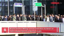 Büyük İstanbul Mitingi sonrası metrobüs duraklarında yoğunluk