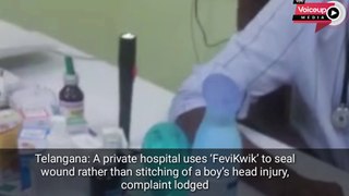 Used ‘FeviKwik’ to seal wound rather than stitching of a boy’s head injury |@Voiceupmedia  #news