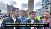 Los turistas españoles en Londres opinan sobre la coronación «Estos eventos en España no se viven de la misma forma»