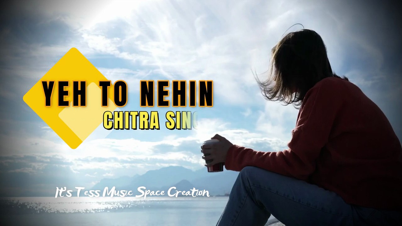 Yeh To Nahin - Chitra Singh (Lyrical)