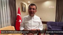 İmamoğlu Erzurum'da taşlı saldırıya uğradı: 'Yapmayın, bu millete zarar veriyorsunuz'