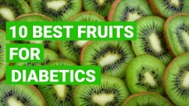 10 Best Fruits For Diabetics