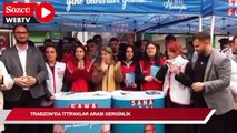 Trabzon’da Millet ve Cumhur İttifakı arasında gerginlik çıktı