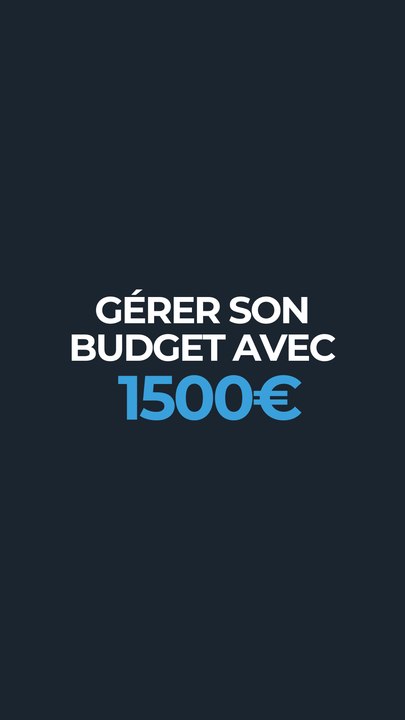 Budget 1500€ par mois