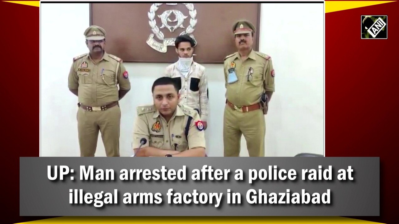 UP: Man arrested after a police raid at illegal arms factory in Ghaziabad