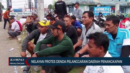Ratusan Nelayan di Kota Tegal Duduki Kantor PSDKP: Protes Denda Pelanggaran DPI Miliaran Rupiah