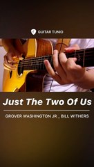 Just The Two Of Us Solo Acoustic Guitar