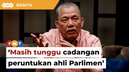 Download Video: Kerajaan masih tunggu cadangan pembangkang berkait peruntukan ahli Parlimen