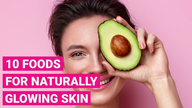 10 Foods For Naturally Glowing Skin