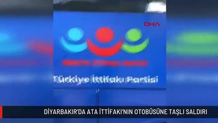 DİYARBAKIR'DA ATA İTTİFAKI'NIN OTOBÜSÜNE TAŞLI SALDIRI