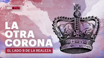 La otra corona | Episodio 2 - La Coronación de Carlos III | Film & Arts