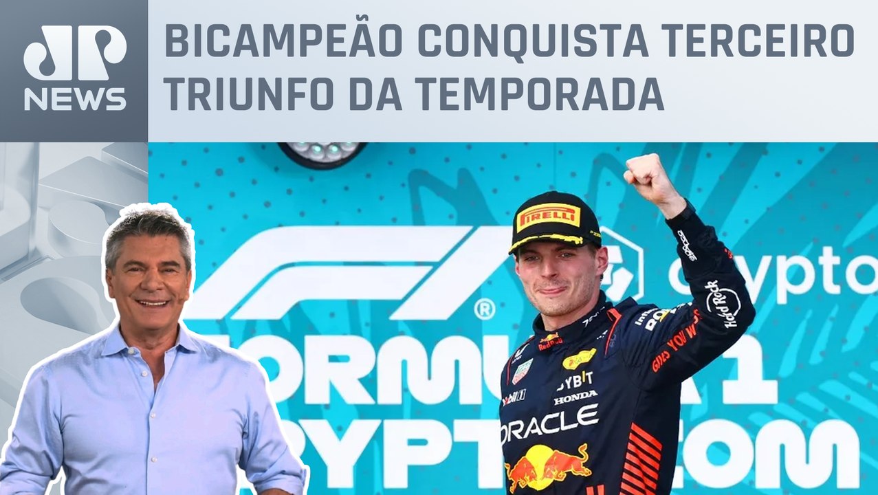 Alex Ruffo: Verstappen vence GP de Miami após largar do nono lugar