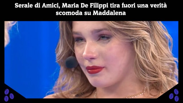 Serale di Amici, Maria De Filippi tira fuori una verità scomoda su Maddalena