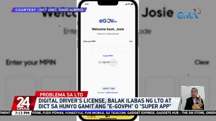 Digital driver's license, balak ilabas ng LTO at DICT sa Hunyo gamit ang "e-govph" o "Super App" | 24 Oras
