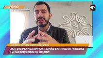 Jair Dib planea ampliar a más barrios de Posadas  la capacitación en oficios