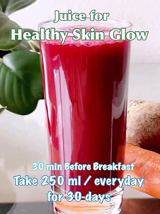 4 Healthy Skin Glow Juices - Easy & Homemade Skin Glow Juices