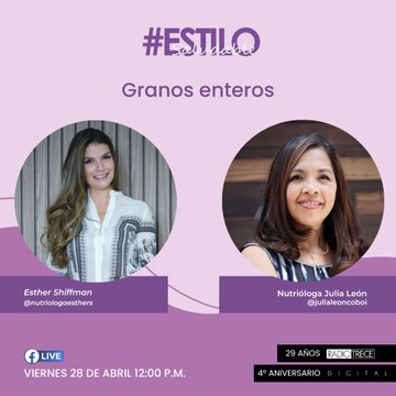 Estilo Saludable: Granos enteros